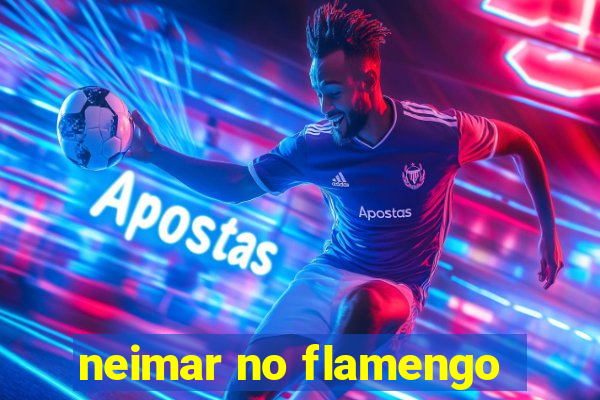 neimar no flamengo